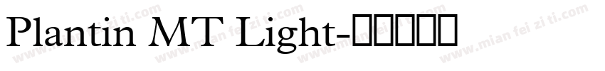 Plantin MT Light字体转换